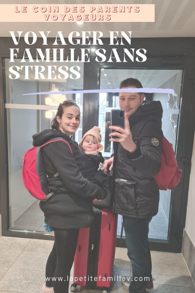 voyager en famille sans stress - PINTEREST - La petite famille V